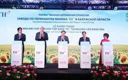 TH khánh thành nhà máy chế biến sữa tại Nga