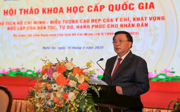 Hội thảo khoa học cấp quốc gia về Chủ tịch Hồ Chí Minh