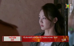 'Yêu em, người chữa lành vết thương cho anh' - Tập 42: Hạnh phúc