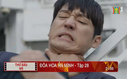 'Đóa hoa ẩn mình' - Tập 28: Tức giận