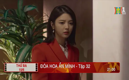 'Đóa hoa ẩn mình' - Tập 32: Thất vọng