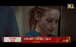 'Con mắt thứ ba' - Tập 9: Mạo hiểm