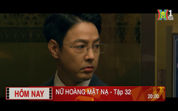 'Nữ hoàng mặt nạ' - Tập 32: Đường lui