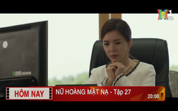'Nữ hoàng mặt nạ' - Tập 27: Phát hiện