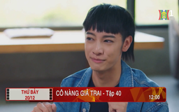 'Cô nàng giả trai' - Tập 40