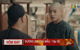 'Đương gia chủ mẫu' - Tập 32: Thất vọng