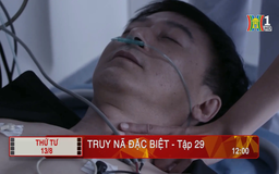 'Truy nã đặc biệt' - Tập 29: Khống chế