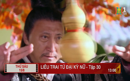 'Liêu trai tứ đại kỳ nữ' - Tập 30: Máu lạnh