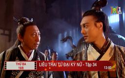 'Liêu trai tứ đại kỳ nữ' - Tập 34: Lòng tham