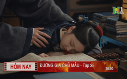 'Đương gia chủ mẫu' - Tập 35: Thấu hiểu