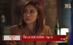 'Tìm lại quê hương' - Tập 70: Bị bắt