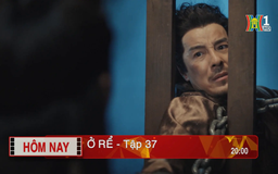 'Ở rể' - Tập 37: Tức giận