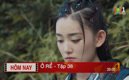 'Ở rể' - Tập 38: Yêu thương