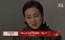'Tìm lại quê hương' - Tập 71: Khống chế
