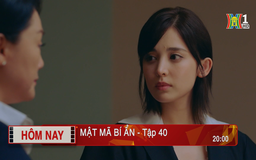'Mật mã bí ẩn' - Tập 40: Nghi ngờ