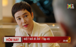 'Mật mã bí ẩn' - Tập 45