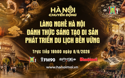 Đón xem chương trình Hà Nội chuyển động ngày 8/6: 'Làng nghề Hà Nội: Đánh thức sáng tạo di sản, phát triển du lịch bền vứng'