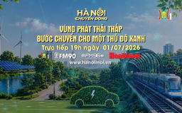 Đón xem 'Hà Nội chuyển động' ngày 1/7: Vùng phát thải thấp - Bước chuyển cho một Thủ đô xanh