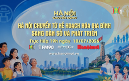 Đón xem 'Hà Nội chuyển động' ngày 10/7: Hà Nội chuyển từ kế hoạch hóa gia đình sang dân số và phát triển