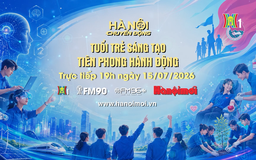 Đón xem 'Hà Nội chuyển động' ngày 15/7: Tuổi trẻ sáng tạo, tiên phong hành động