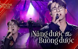 Nâng được thì buông được