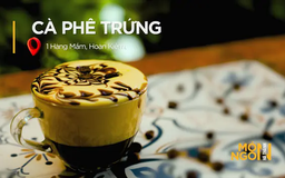 Café trứng | Món ngon ở Hà Thành | 02/05/2025