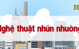 Nghệ thuật nhún nhường |Chuyện quanh ta | tập 63 | 02/08/2023