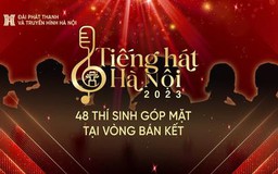 Lộ diện 48 thí sinh vòng bán kết Tiếng hát Hà Nội