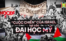 'Cuộc chiến' của Israel tại các trường đại học Mỹ