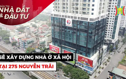 Bản tin Nhà đất và đầu tư | 04/05/2025