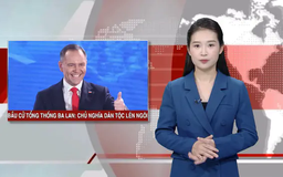 Bầu cử Tổng thống Ba Lan: Chủ nghĩa dân tộc lên ngôi | Nhìn ra thế giới | 04/06/2025