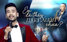 Em đã thấy mùa Xuân chưa