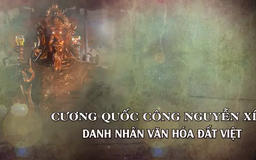 Cương Quốc Công Nguyễn Xí, danh nhân văn hóa đất Việt | Danh nhân Thăng Long - Hà Nội | 04/05/2025