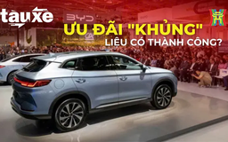 Chính sách ưu đãi 'khủng' của xe Trung Quốc liệu có thành công? | Bản tin Tàu và Xe | 05/05/2025