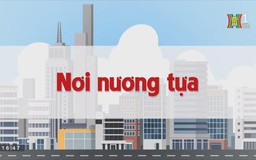 Nơi nương tựa | Chuyện quanh ta | tập 161 | 05/10/2023