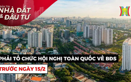 Bản tin Nhà đất và đầu tư | 06/02/2025