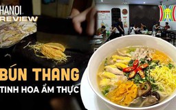 Dậy sớm ăn sáng với món bún thang ngon khó cưỡng | HANOI Reviews | 06/08/2023