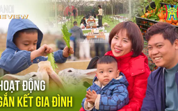 Hoạt động gắn kết gia đình, khởi đầu năm mới hứng khởi | HANOI Review | 06/02/2025