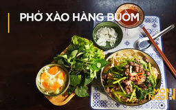 Phở xào Hàng Buồm | Món ngon ở Hà Thành | 07/05/2025