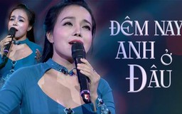 Đêm nay anh ở đâu
