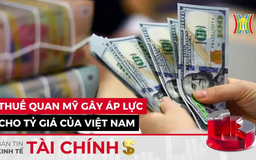 Bản tin Kinh tế Tài chính | 08/05/2024
