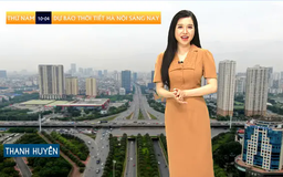 Dự báo thời tiết | 10/04/2025