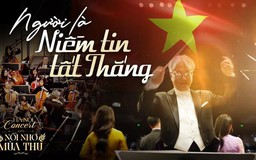 Người là niềm tin tất thắng
