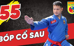 Tinh hoa võ Việt - Tập 55: Bóp cổ sau
