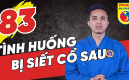 Tinh hoa võ Việt - Tập 83: Tình huống bị siết cổ sau