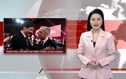 Thách thức chờ đón Thủ tướng tương lai của Canada | Nhìn ra thế giới | 11/03/2025