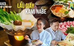Độc lạ món lẩu giấy không bao giờ cháy | HANOI Review | 10/05/2025
