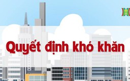 Quyết định khó khăn | Chuyện quanh ta | 11/07/2023