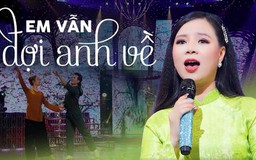 Em vẫn đợi anh về