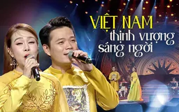 Việt Nam thịnh vượng sáng ngời